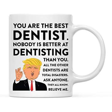 Imagem de Andaz Press Caneca de café engraçada do presidente Trump de 325 ml, para melhor dentista, dentista, pacote com 1, inclui caixa de presente, ideias de novidade de aniversário e Natal para democratas