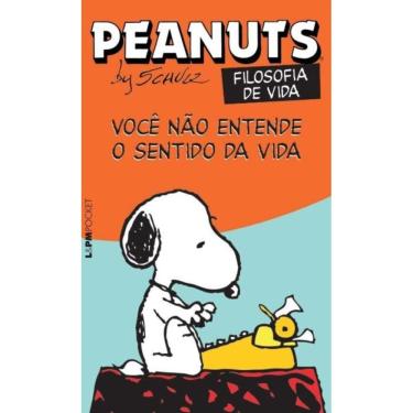 Imagem de Peanuts - você não entende o sentido da vida!