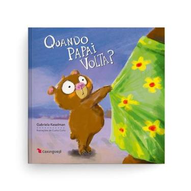 Imagem de Livro - Quando papai volta?