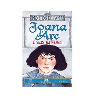 Imagem de Livro - Mortos de Fama - Joana dArc e Suas Batalhas