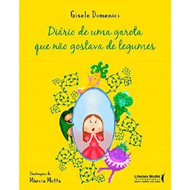 Imagem de Diario De Uma Garota Que Nao Gostava De Legumes