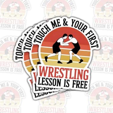 Imagem de 3 peças Touch Me and Your First Wrestling Lesson is Free adesivos, adesivos engraçados de vinil com citação de artes marciais para laptop, caderno, diário, garrafa de água, carro, presente para