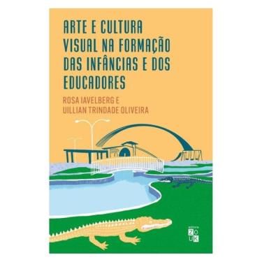 Imagem de Arte E Cultura Visual Na Formação Das Infâncias E Dos Educadores