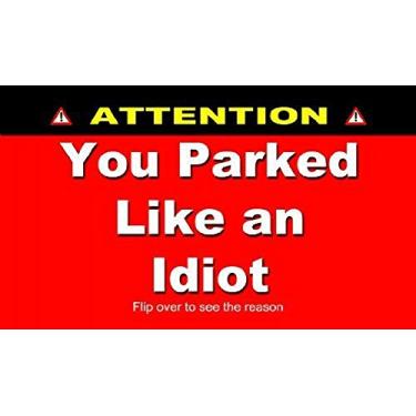 Imagem de Patriot Wholesale Direct Cartões de visita You Parked Like an Idiot - Bad Parking Cards