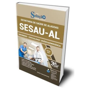 Imagem de Apostila SESAU-AL - Enfermeiro - Especialidade: Urgência/Emergência - 