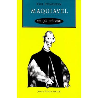 Imagem de Maquiavel em 90 minutos: (1469-1527)