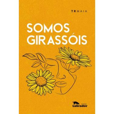 Imagem de Livro - Somos girassóis