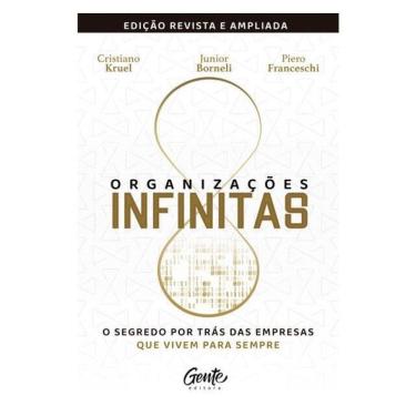Imagem de Organizações Infinitas [Edição Revista E Ampliada]