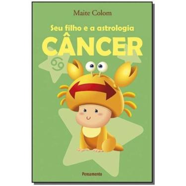 Imagem de Seu Filho e a Astrologia - Câncer