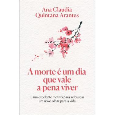 Imagem de Livro - A morte é um dia que vale a pena viver  Edição Luxo