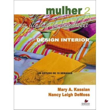 Imagem de Livro Mulher Dez Elementos da Feminilidade - Vol. 2 - Shedd Publicaçõe