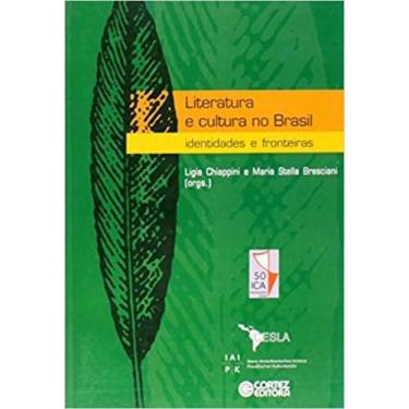 Imagem de Livro Literatura E Cultura No Brasil Identidades Fronteiras - CORTEZ