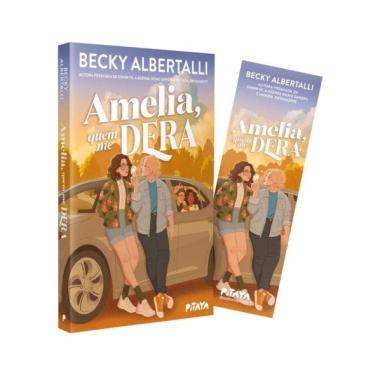 Imagem de Amelia, Quem Me Dera – Da Mesma Autora De “Imogen, Obviamente” E Com Amor, Simon, Becky Albertalli