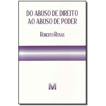 Imagem de Livro - Do abuso de direito ao abuso de poder - 1 ed./2011