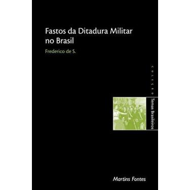 Imagem de Fastos Da Ditadura Militar E No Brasil - Col. Temas Brasileiros