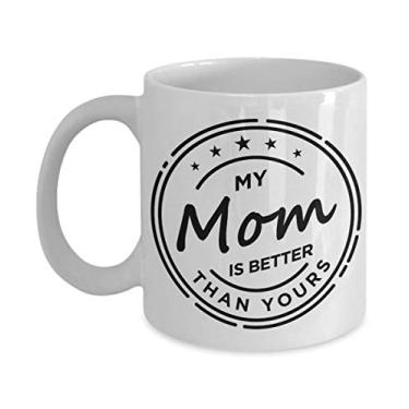 Imagem de Caneca para mãe – presente para a mãe – presente para a mãe – melhor do que a sua – xícara de café – ideia de presente para o dia das mães – ideia engraçada de presente para aniversário, Natal