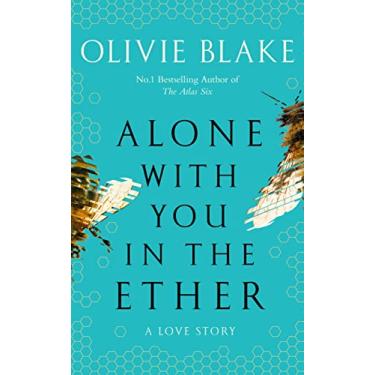 Imagem de Alone With You in the Ether: A love story like no other and a Heat Magazine Book of the Week
