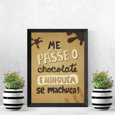 Imagem de Quadro Me Passe O Chocolate 24X18 Com Vidro - Madeira Preta
