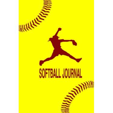 Imagem de Softball Journal: Softball Pitcher Journal For Girls Blank 6x9 Lined Notebook (100 Pages) For Softball Players