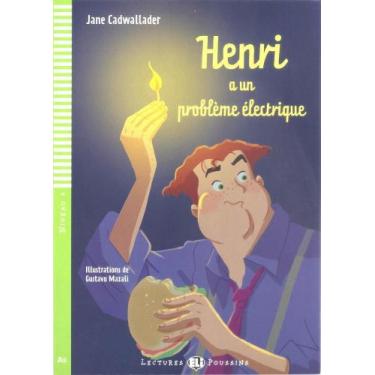 Imagem de Henri A Un Problème Électrique - Hub Lectures Poussins - Niveau 4 - Li