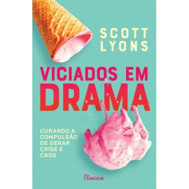 Imagem de Livro - Viciados em drama