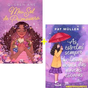Imagem de Kit Meu Sol de Primavera + As Estrelas Sempre Brilham Acima das Nuvens