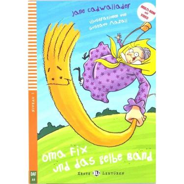 Imagem de Oma Fix Und Das Gelbe Band - Eli Erste Lektüren - Stufe 1 - Buch Mit Audio-Online