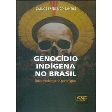 Imagem de Genocídio Indígena no Brasil - DEL REY LIVRARIA E EDITORA, Sortido