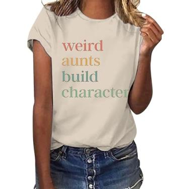 Imagem de Camiseta feminina Weird Aunts Build Personagem 2024 Verão Casual Manga Curta com Provérbios Blusa básica leve, Bege, G