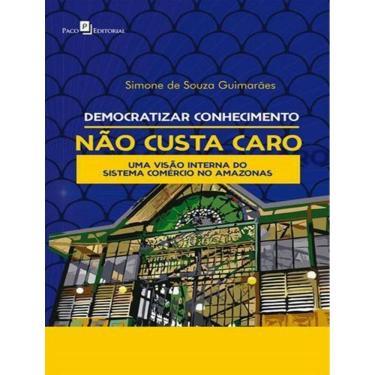 Imagem de Democratizar Conhecimento Nao Custa Caro