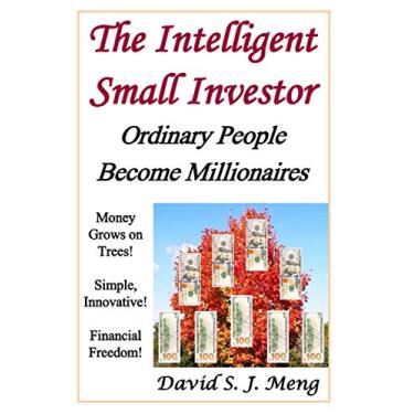 Imagem de The Intelligent Small Investor: Ordinary People Become Millionaires