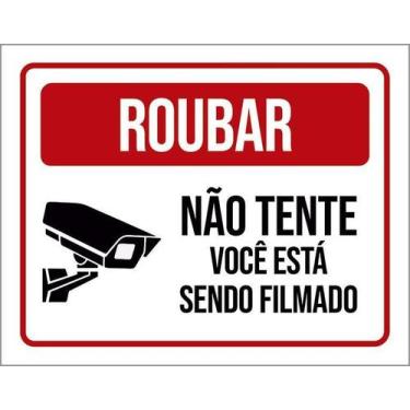 Imagem de Placa Roubar Não Tente Você Está Sendo Filmado 36X46 - Sinalizo