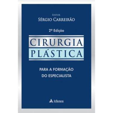 Imagem de Cirurgia Plastica - Para A Formacao Do Especialista
