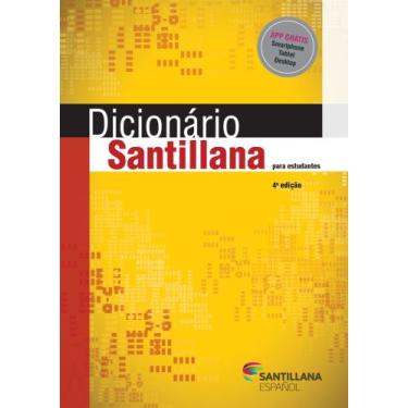 Imagem de Dicionário Escolar Santillana Espanhol 4ª edição