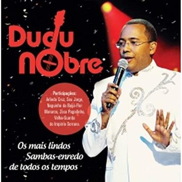 Imagem de Cd Dudu Nobre - Os Mais Lindos Sambas-enredo De Todos Os Tempos - 2014