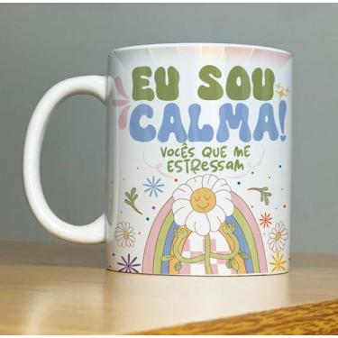 Imagem de Caneca Eu sou calma - Sublime