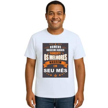 Imagem de Camiseta Melhores Homens Nascem Em Personalizada - Use P4, Branco, Adu