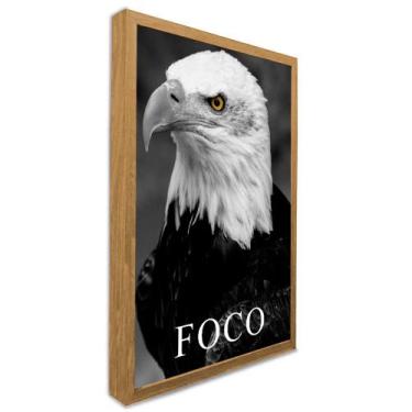 Imagem de Quadro Motivacional Foco da Águia - TACOLADO PAPEL DE PAREDE, 15 x 21c
