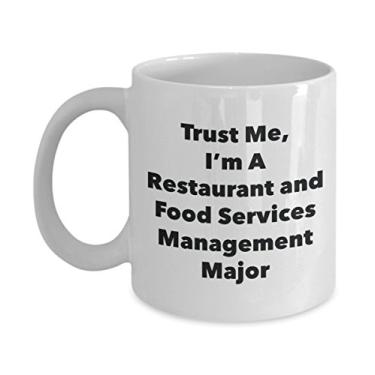 Imagem de Caneca Trust Me, I'm A Restaurant and Food Services Management Major - Caneca de café de cacau quente divertido - Presentes de aniversário de Natal e aniversário