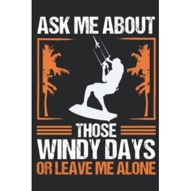 Imagem de Kitesurfing Windy Days Kiteboarding Kitesurfer Kiteboarder Meme: Lined Journal Notebook To Do Schedule, Medium 6x9 Inches, 100 Pages, Printed Cover