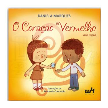 Imagem de Livro Infantil O Coracao Vermelho, A Compaixão Pelo Outro - Daniela Marques