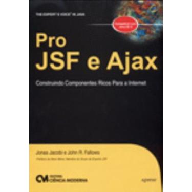 Imagem de Pro JSF e Ajax: Construindo Componentes Ricos - CIENCIA MODERNA, 3