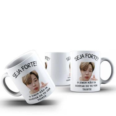 Imagem de Caneca Café Chá Ceramica Meme Seja Forte Cantor Kpop BTS Desenho:Model