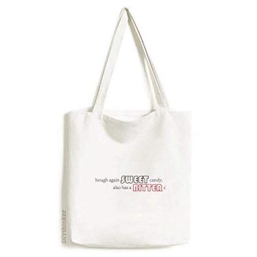 Imagem de Bolsa de lona com citação Sweet Candy Also Has A Bitter Day, sacola de compras, bolsa casual