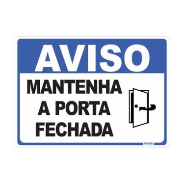 Imagem de Placa de Sinalização Aviso Mantenha a Porta Fechada - Império da Impre