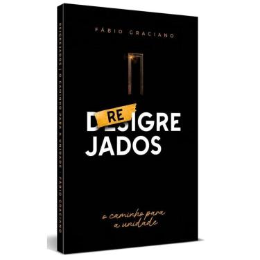 Imagem de Reigrejados - O Caminho para a Unidade - Fábio Graciano