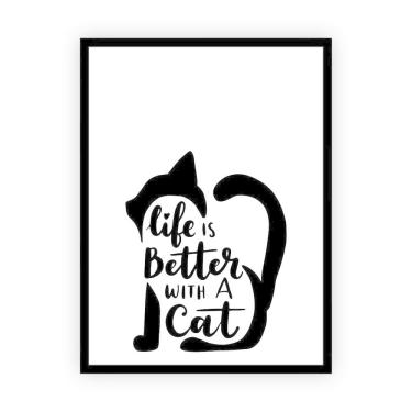 Imagem de Quadro Moldura Vertical Life Is Better With A Cat 30X40Cm