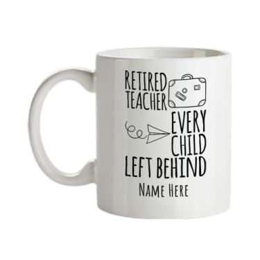 Imagem de Caneca de café personalizada do professor aposentado, professor aposentado todo filho deixado para trás, presentes divertidos de aposentadoria para professor - Caneca de café de 325 ml