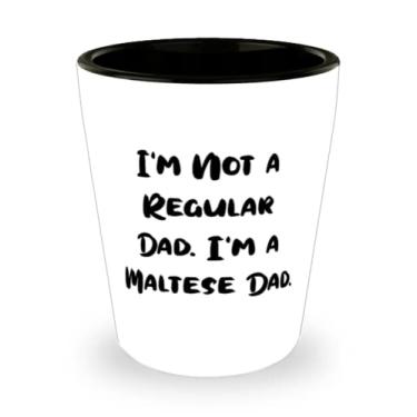 Imagem de I'm Not a Regular Dad. I'm a Maltese Dad. Copo de dose, presente de cachorro maltês de amigos, copo de cerâmica épico para cachorro pai