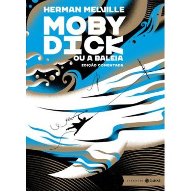Imagem de Livro - Moby Dick: Edição Comentada